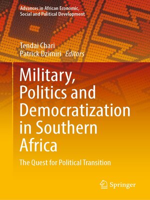 cover image of Military, Politics and Democratization in Southern Africa